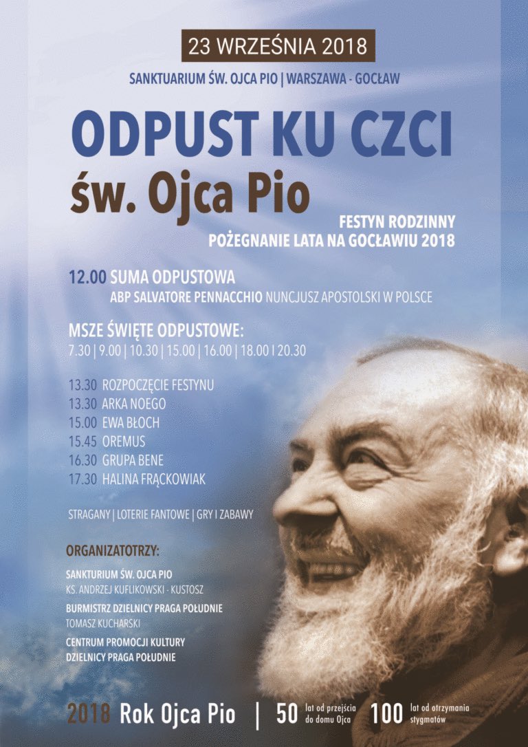 szefernaker's tweet photo. Jutro w Sanktuarium św. Ojca Pio na warszawskim Gocławiu odpust ku czci Świętego z Pietrelciny 🇮🇹
👉 50 lat od śmierci
👉 100 lat od otrzymania stygmatów
#RokOjcaPio https://t.co/fcHvp7YuWO