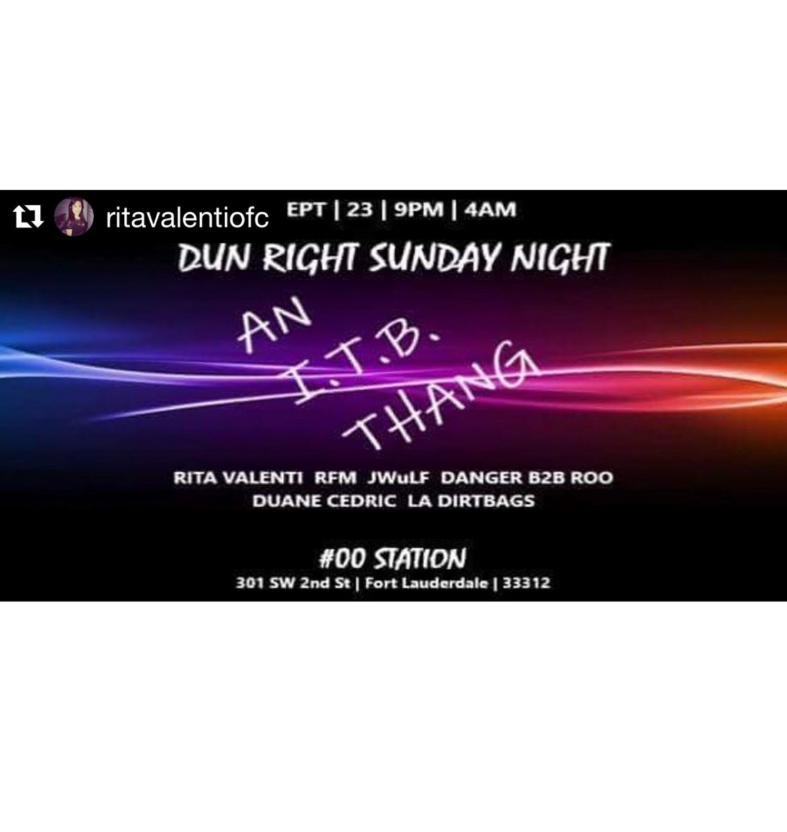00station's tweet photo. #Repost @ritavalentiofc
👇👇👇👇👇👇🎉💥
Tomorrow night catch me playing with the Dun Right crew in Fort Lauderdale at @00station party starts at 9pm and goes till 4am!! I.T.B. Specials all night long with free entry and free parking!!! https://t.co/qMRGK2593j