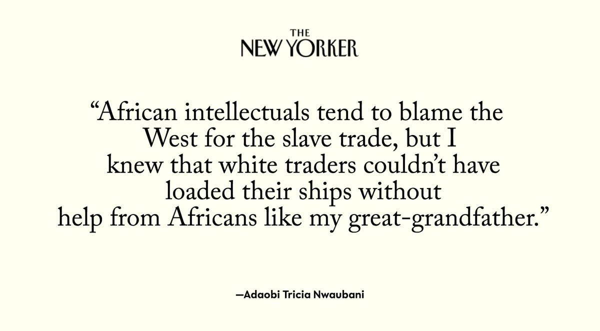 NewYorker's tweet photo. "My great-grandfather, the Nigerian slave-trader": https://t.co/vHIukou96C https://t.co/xsYZCMmqNA