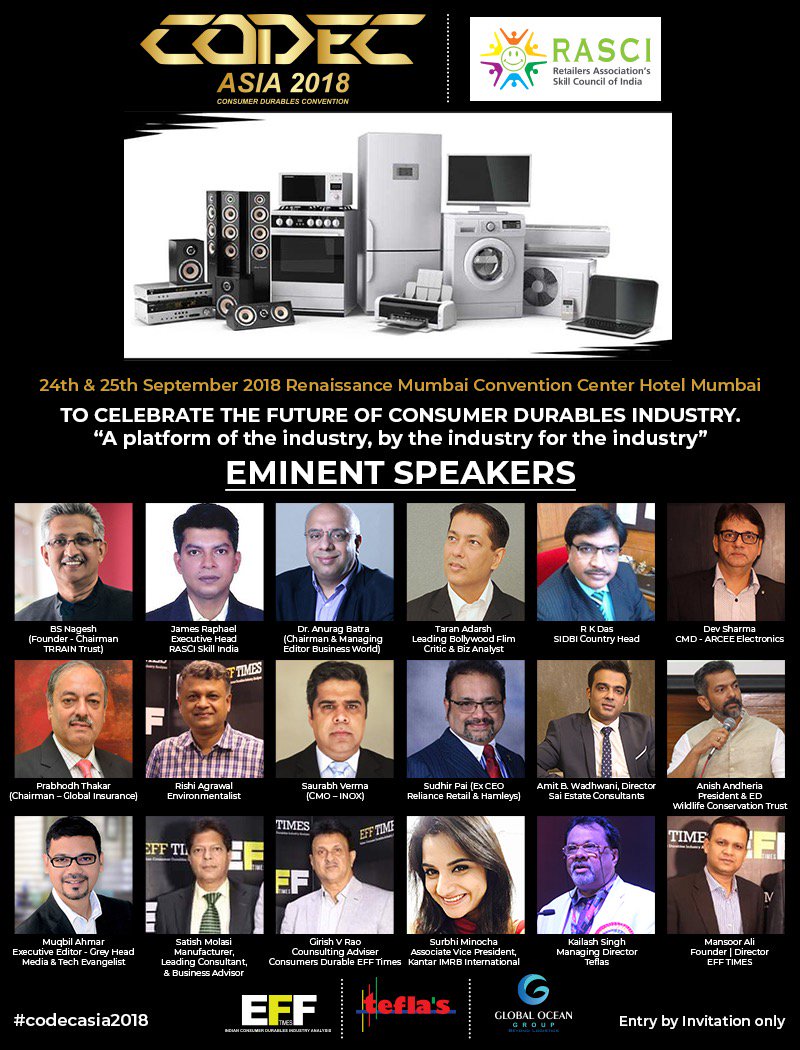 CodecAsia's tweet photo. Checkout Eminent Speakers of #CodecAsia2018
CODEC ASIA 2018 - TO CELEBRATE THE FUTURE OF CONSUMER DURABLES INDUSTRY.
#ConsumerDurables #Conclave #Exhibition
@anishandheria @muqbil_ahmar @EffTimes @Girishvrao @imrbspeaks
@TeflasEvents @Mansoor_Ali9 @SaiestateIn @Kantar https://t.co/E8Rt12N6LL