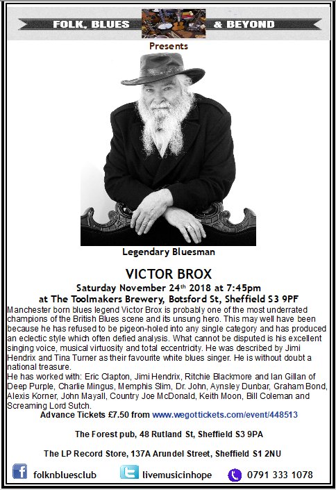 Coming to Sheffield <a href="/ToolMBrewery/">Toolmakers Brewery </a> on November 20th. Is Victor Brox
See displayed poster for where to buy tickets