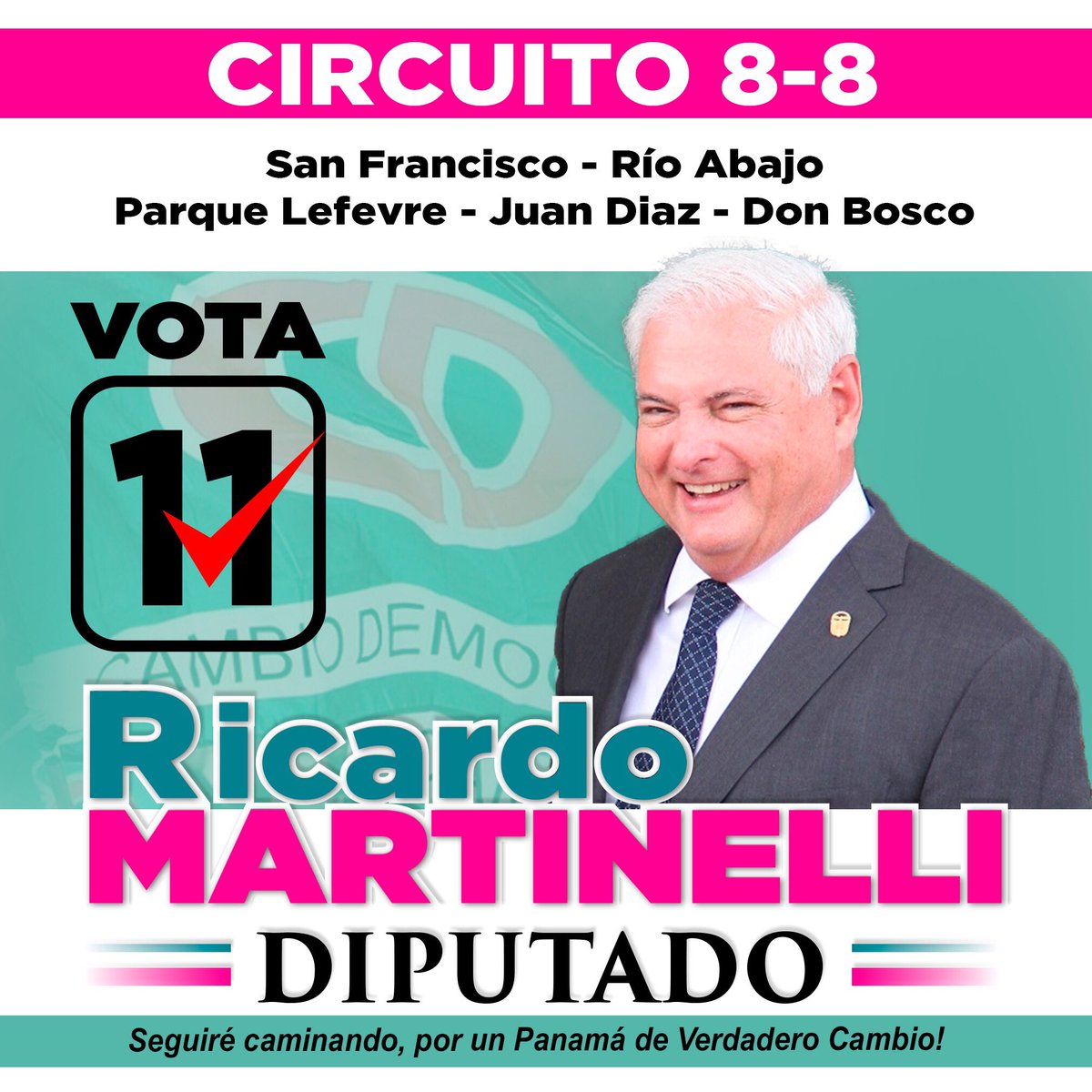 Amigo y amiga de #CambioDemocrático del Circuito 8-8.... #SanFrancisco #JuanDiaz #DonBosco #ParqueLefevre #RioAbajo, este domingo #30DeSeptiembre, pongámosles un ✔️ en la casilla #11!.. la casilla de #RicardoMartinelli!. #MartinelliDiputado #VoyConMartinelli #El88ConMartinelli