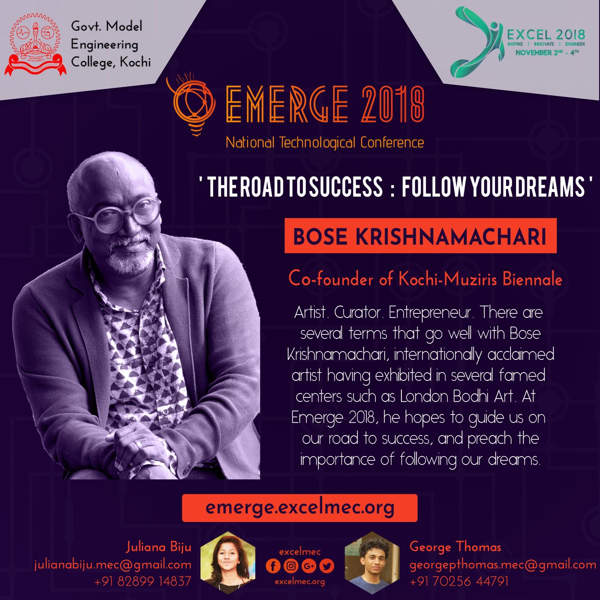 excelmec's tweet photo. Emerge 2018 brings you "The Road to Success: Follow your dreams", a session for the ones who want to live a life of their own making.
Stay tuned, and register at https://t.co/YXNc5DYd0r
#ExcelMEC #Excel2018 #TechFest #Kochi #Summit #Emerge2018 #BridgingRealms https://t.co/xBzYODD2GD