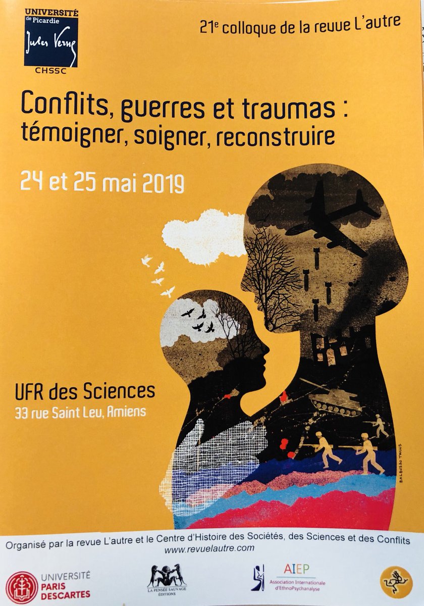 TBaubet's tweet photo. Conflits guerres et traumas : témoigner, soigner, reconstruire. 21eme colloque de la @Revue_Lautre, Amiens, 24-25 mai 2019. ❗️Appel à communications ouvert jusqu’à fin octobre. L’équipe de la revue espère vous y retrouver ! https://t.co/2K3GVgyqEw
