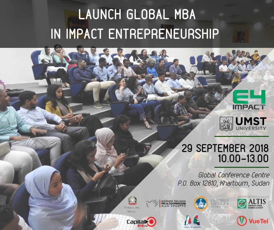 ItalyInSudan's tweet photo. @ItalyInSudan ๐ฎ๐น๐ธ๐ฉ launches the first #italosudanese #MBA on Global Impact Entrepreneurship.
September 29th, #UMST Global Conference Centre, #Khartoum #Sudan
The MBA is organised by the @Unicatt @E4Impact #UMST empowered by @AicsKhartoum, @VueTel @Capital916FM SAVE THE DATE! https://t.co/TMVqYVtOvu