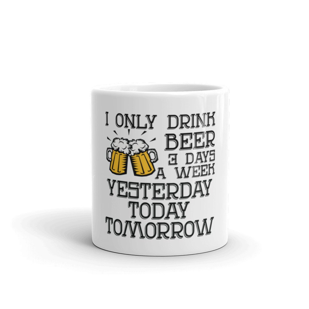 TTicked's tweet image. I Only Drink Beer 3 Days A Week-Yesterday-Today-Tomorrow Or Any Day Ending In a Y.

Whether you're drinking your morning coffee, your evening tea, or something in between – this mug's for you!  tickedoffts.com