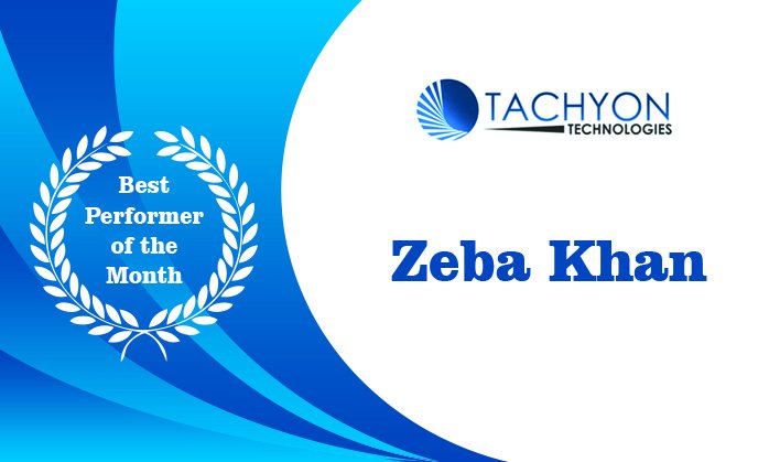 Hearty Congratulations #Zeba. You consistently go the extra mile. #Tachyon #BestPerformer  #Kudos
