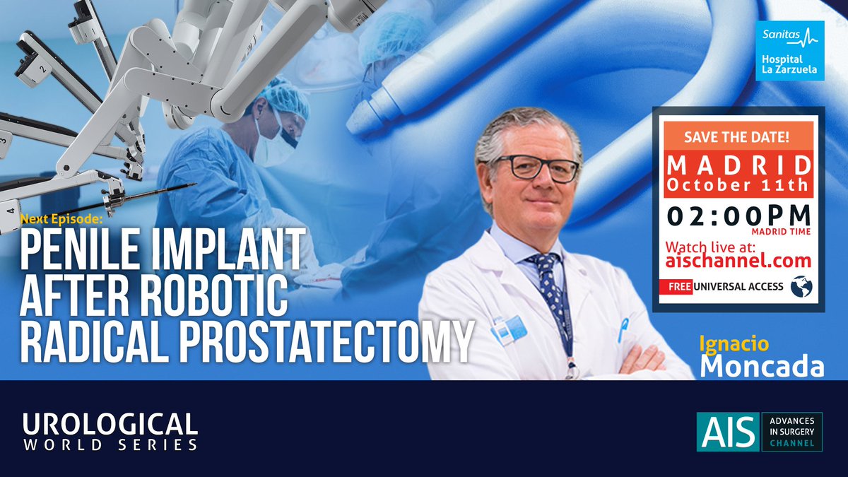 October 11th: #livesurgery Penile Implant after Robotic Radical Prostatectomy by @imoncada LIVE WORLDWIDE at aischannel.com #urology #surgery #menshealth #penileimplant