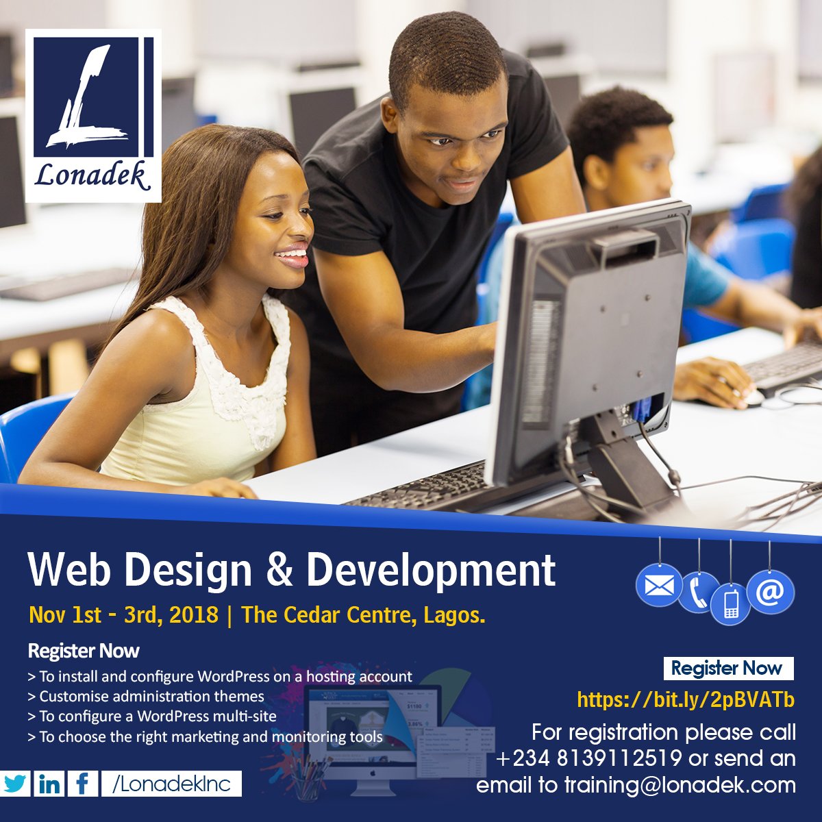 LonadekInc's tweet image. Don&apos;t miss our 100% practical training on Web Design and Management *Nov 1st - 3rd, 2018 #SkillAcquisition  #Empowerment #WedDesign #Management #Training #Practical #HandsOn #WebDevelopment #ICT #Lagos #Nigeria #LONTraining