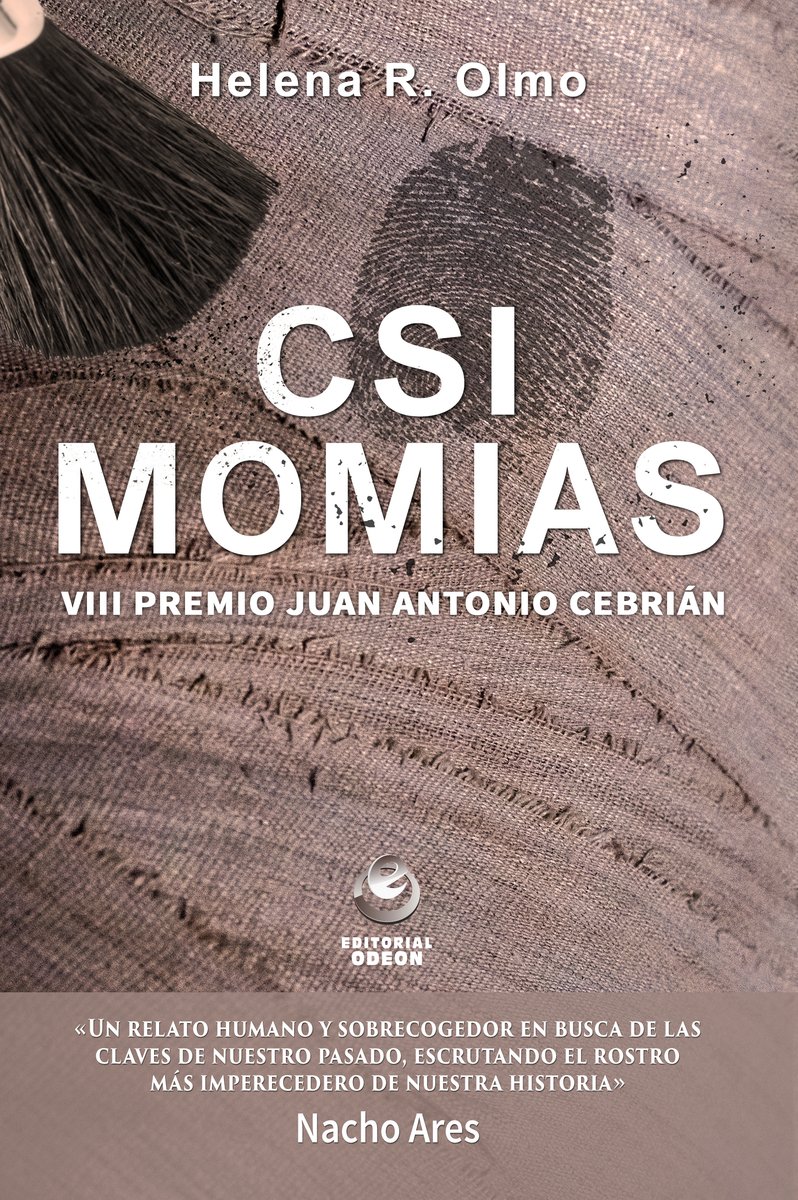 EditorialOdeon's tweet photo. ¡Os presentamos #CSIMOMIAS de @helena_r_olmo , obra ganadora del VIII Premio Internacional de Divulgación Histórica Juan Antonio Cebrián, y con un padrino de lujo, @NachoAres Esperad a que os lo enseñemos por dentro... https://t.co/LBbk8n4Ys9