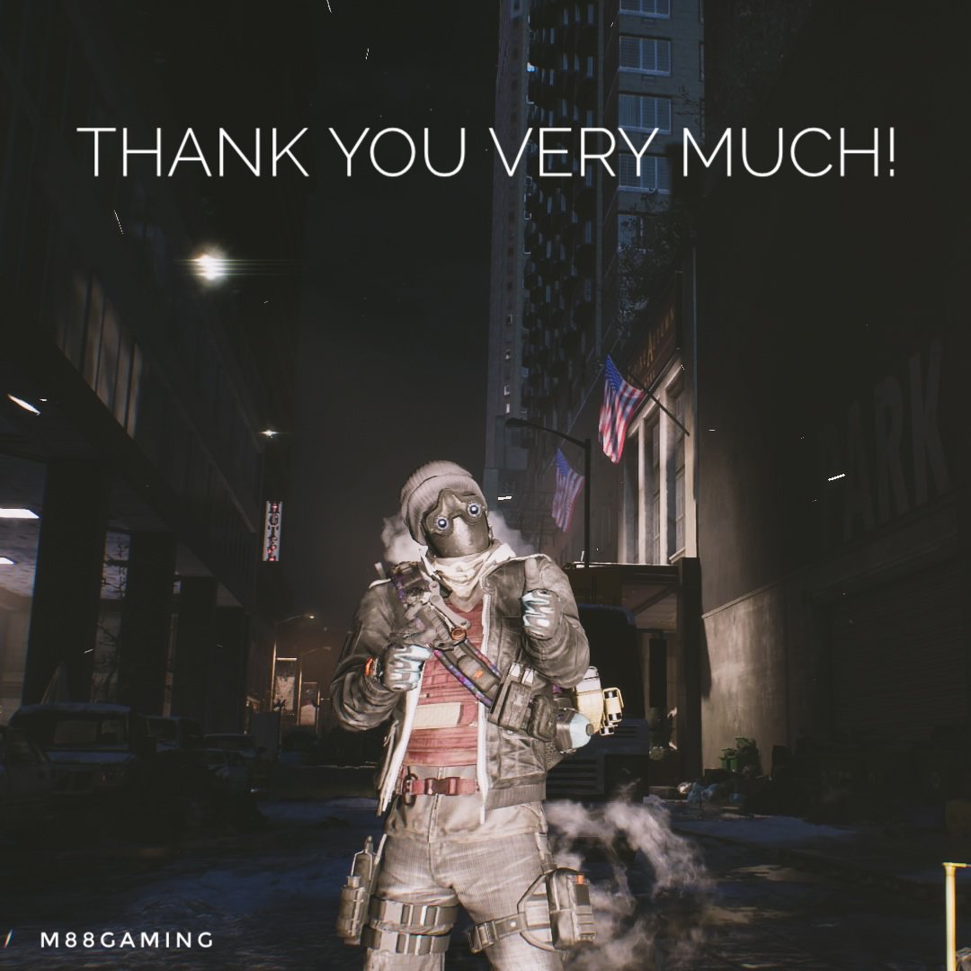 M88Gaming's tweet photo. Hey guys! I just want to thank everyone in #TheDivision community for the support and appreciation that you gave me. I'm getting ready for the birth of my daughter anytime soon so I will be away for a while. Maybe I'll see you guys in #TheDivision2! THANK YOU ALL! ✌️#AgentForever https://t.co/TtBpOArezU