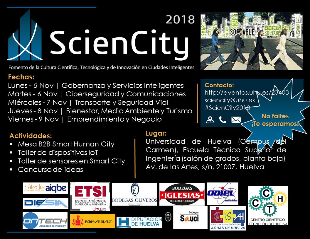 UniHuelva's tweet photo. #TEINTERESA Del 5 al 9 de Noviembre se celebrará en la @etsi_uhu las jornadas #ScienCity 2018 con el título 'Fomento de la Cultura Científica, Tecnológica y de Innovación en Ciudades Inteligentes' 👉 Toda la información, aquí en la 📸👇 https://t.co/W2qohw2X3P