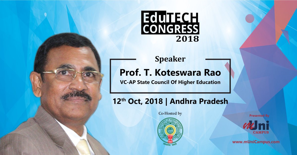 municampus's tweet photo. It is our pleasure to have Prof. T Koteswara Rao, VC, Andhra Pradesh State Counsil of Higher Education, as one of the speakers of Edutech Congress 2018, on 12th October in Andhra Pradesh.

👉Click to register now: https://t.co/1yBYfcMUys

#EdutechCongress2018 #HigherEducation https://t.co/CqmLM2cdpc