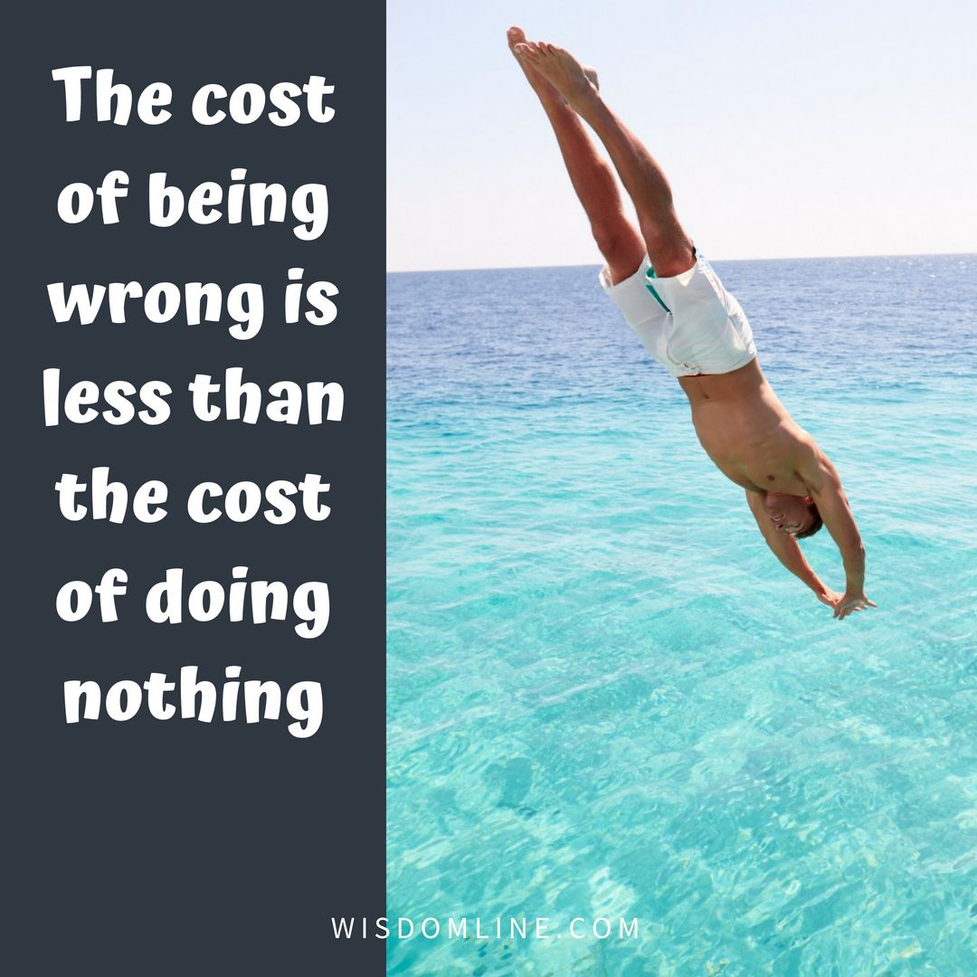 FranSoloShow's tweet image. 🕜The cost of being wrong is less than the cost of doing nothing #beingwrong #doingsomething #take action #diving😀