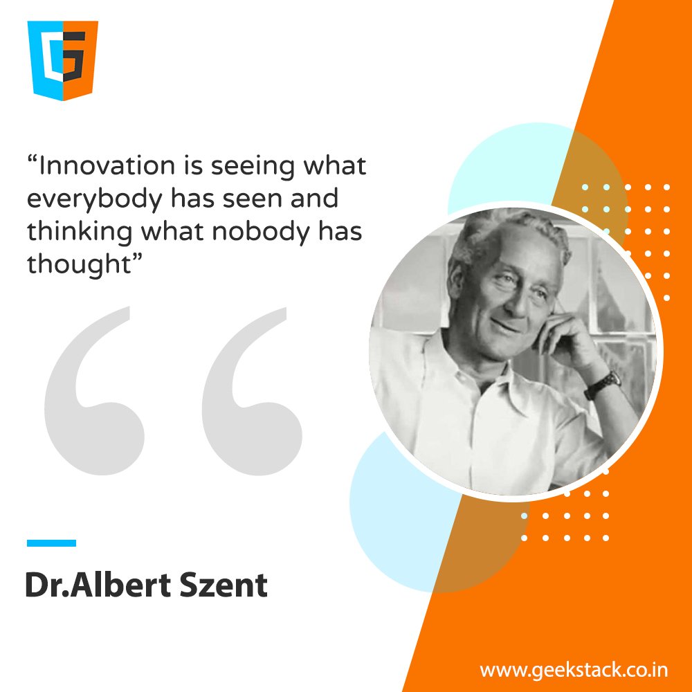 Geekstackindia's tweet photo. “Innovation is seeing what everybody has seen and thinking what nobody has thought”

-Dr.Albert Szent

visit us: https://t.co/YJEUmouVlQ https://t.co/4W8abNkP4q