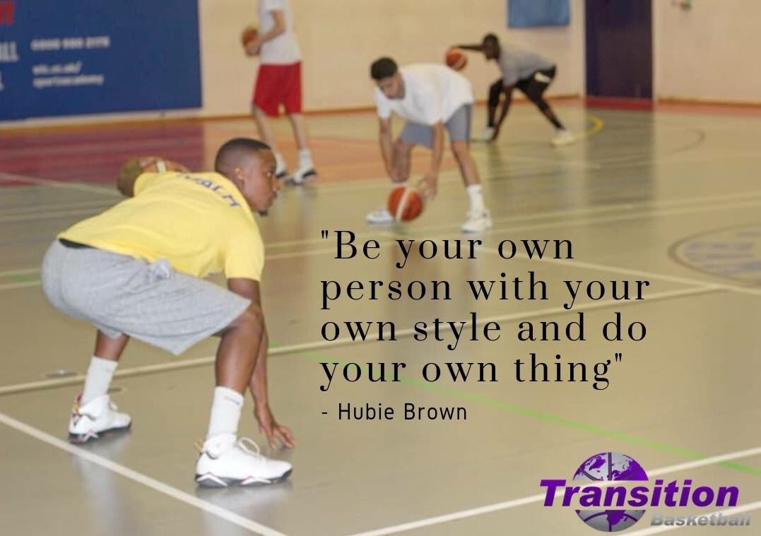 transitionbball's tweet photo. ‘Be your own person with your own style and do your own thing’ - Hubie Brown https://t.co/MxazO2dJVa