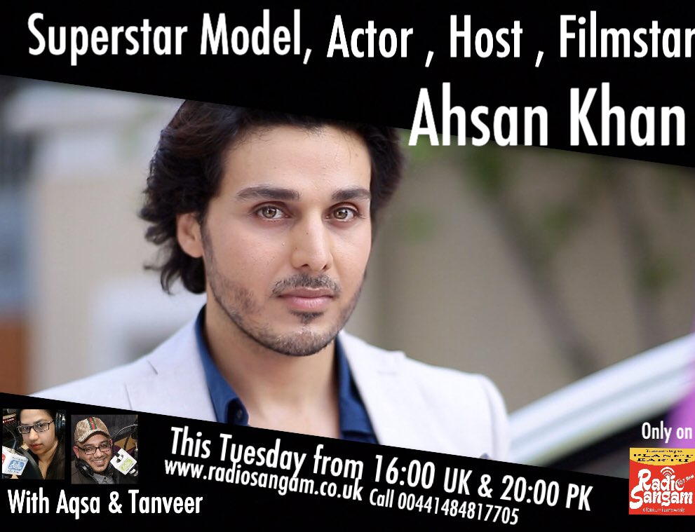 radiosangam's tweet photo. Superstar of Pakistani Modelling, Drama & Film Industry #Ahsankhan will be Live this Tuesday from 16:00 UK & 20:00 PK Time, so Tune into @tanveer_khatana #Drivetimeshow where @aqsasadiq4 will join him for an exclusive insight into Pakistani Drama And Films And especially #Udari, https://t.co/4oeejunYLO