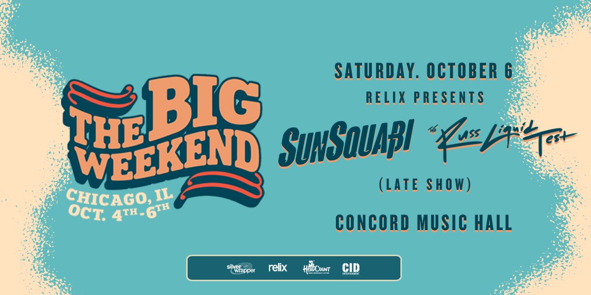 ⛅️ TONIGHT! ⛅️
Night 3 of The Big Weekend:
SunSquabi / Russ Liquid Test at Concord Music Hall
11:00pm Doors :: 18+
🎟: fanlink.to/5sunsquabiruss…