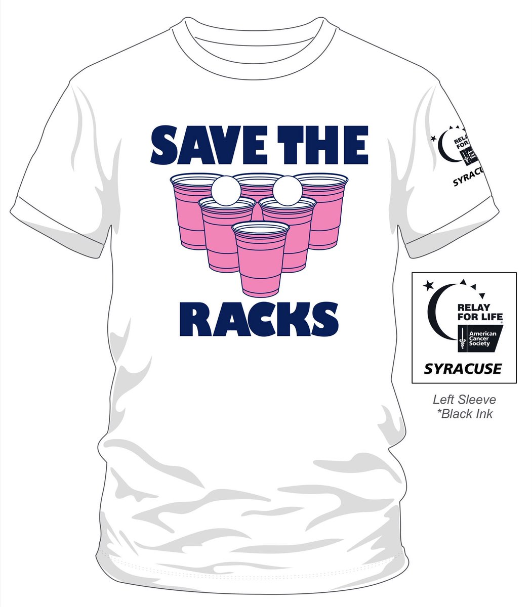 Hate breast cancer and love beer pong? Preorder your ‘Save the Racks’ shirt today! Venmo <a href="/SyracuseRelay/">Syracuse Relay</a> $15 and fill out the order form goo.gl/q6kN7m