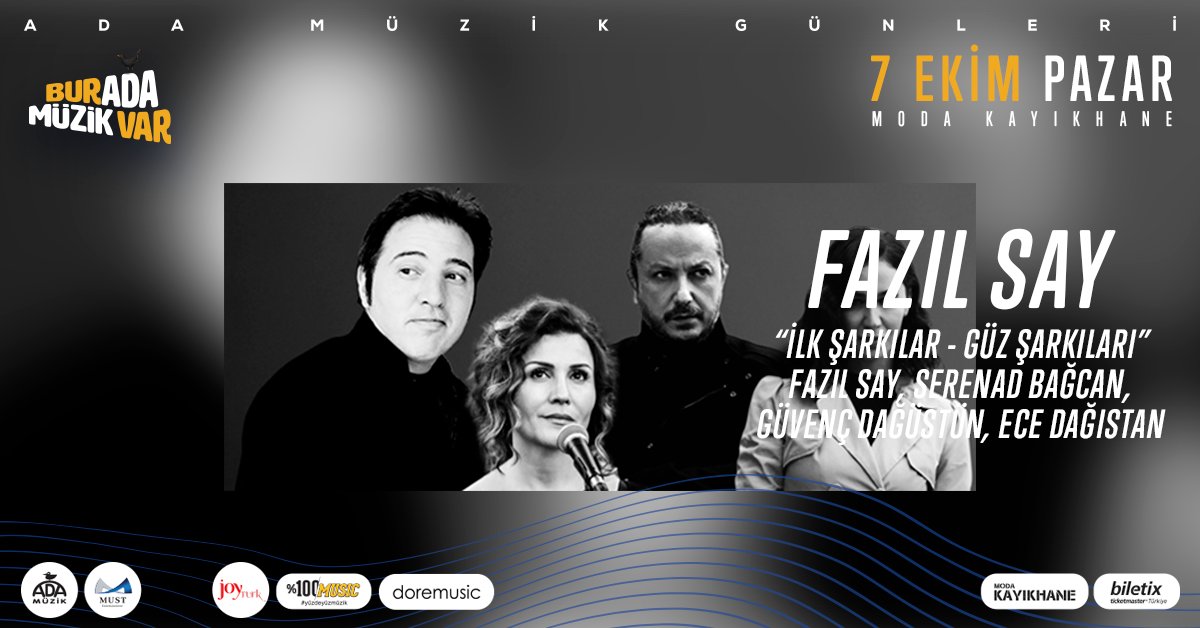 YARIN.! #7Ekim #Pazar #buradamüzikvar <a href="/ModaKayikhane/">Moda Kayıkhane</a> 'de... <a href="/fazilsaymusic/">Fazıl Say</a> Burada Müzik Var'ın son gecesinde sahnede... #İlkŞarkılar ve #YeniŞarkılar 'da #FazılSay ile <a href="/serenadbagcan/">serenad bagcan</a>, #GüzŞarkıları'nda ise <a href="/guvencdagustun/">Güvenç Dağüstün</a> ve <a href="/ecedagistan/">ece dagistan</a>. #güzşarkıları #ilkşarkılar #yenişarkılar