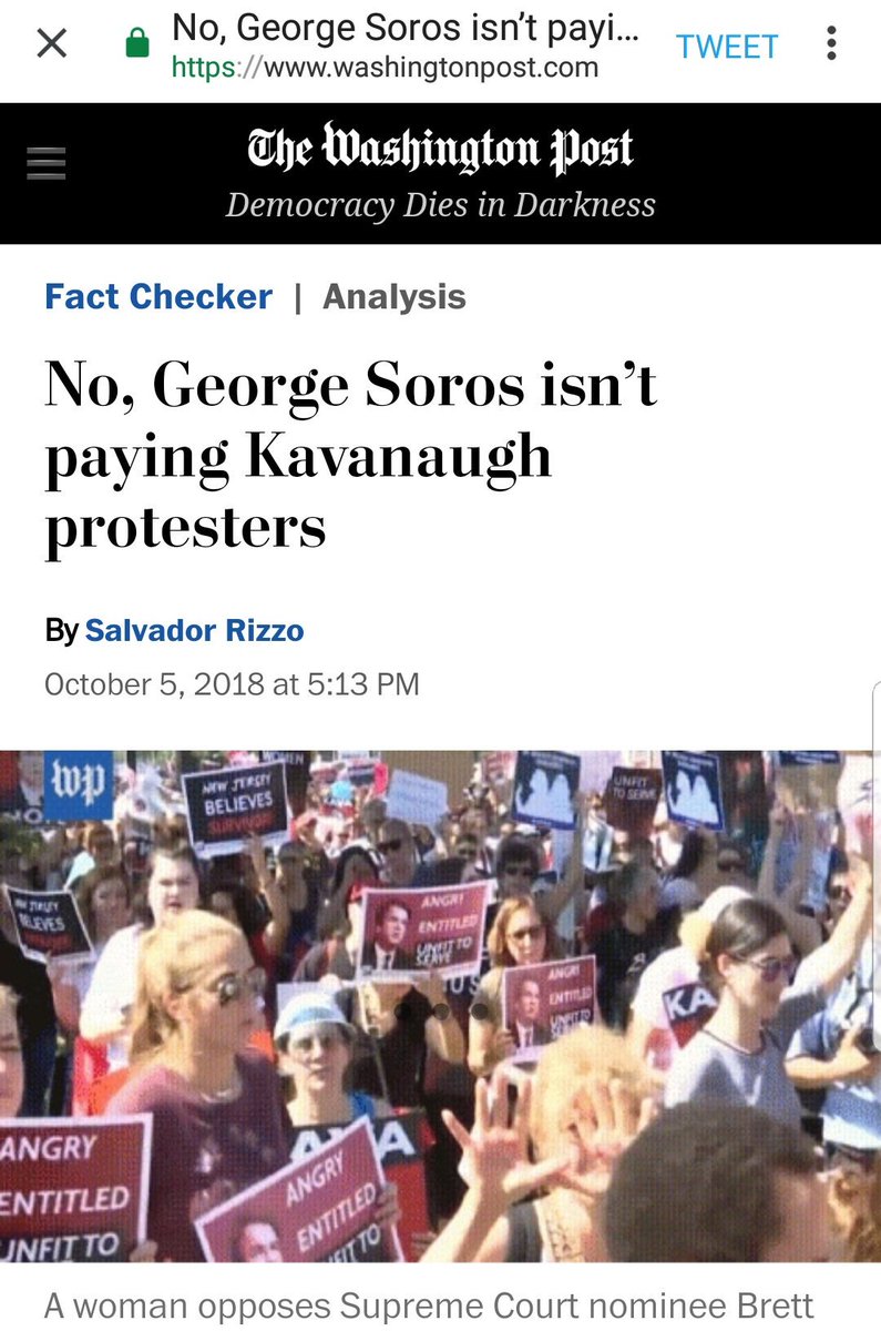 WP clearly states, "No, George Soros isn't paying Kavanaugh protesters". Note the author, Salvador Rizzo. He expects you to read the headline, take it as gospel, and move on (pun intended).