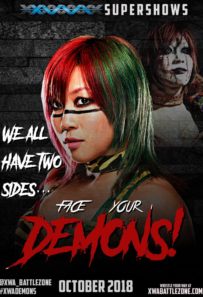 The OFFICIAL POSTER for our final Supershow before #XWALegends, XWA: Face Your Demons is here, featuring <a href="/KagomeKaida/">Kaida Kagome 極道</a>!

Still about 24 hours to sign up for a match HERE: xwabattlezone.com/XWA/viewtopic.…

#XWADemons