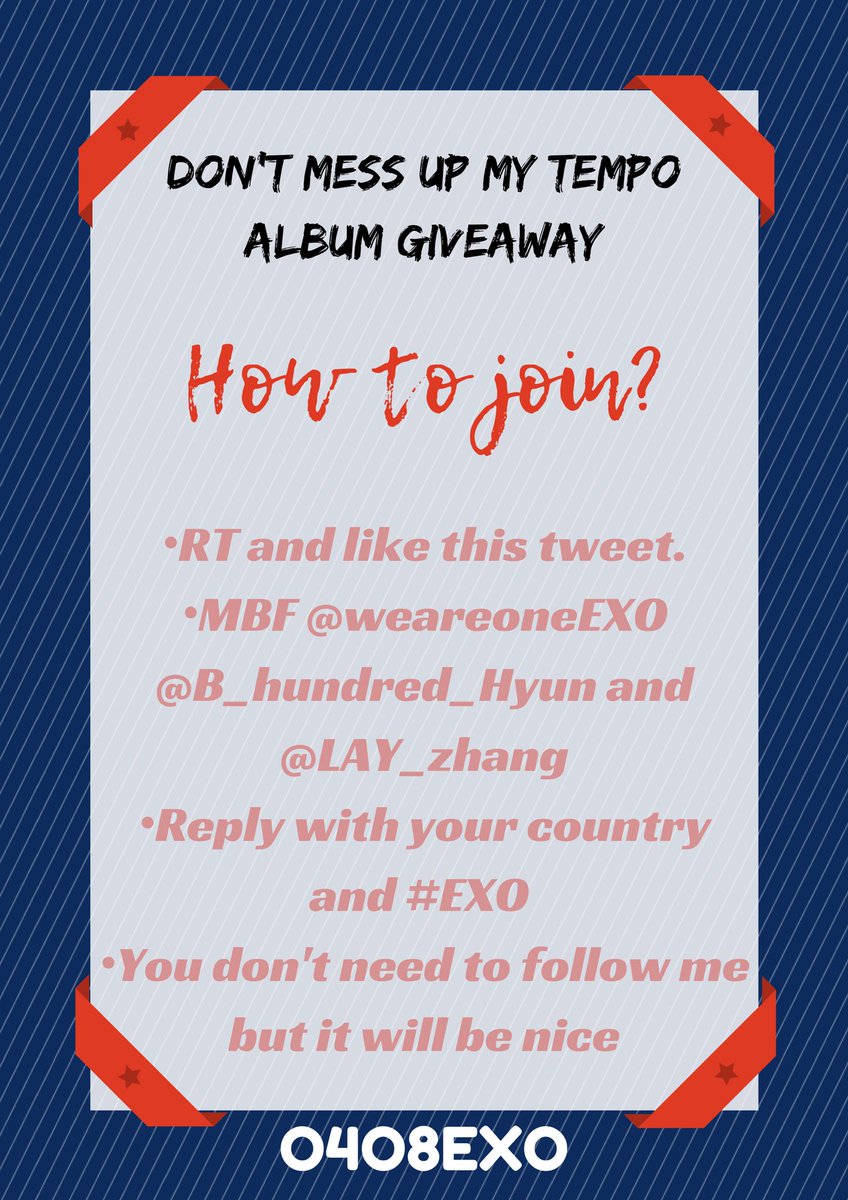 O4O8EXO's tweet photo. 🏍 EXO's 5th album giveaway 🏍

✨3 albums, 3 winners 
✨WORLDWIDE
✨MBF @weareoneEXO @B_hundred_Hyun and @LAY_zhang_ 
✨Please read more details below before joining! 
✨Dateline: TBA

Goodluck aeries 💕

#EXO #DONT_MESS_UP_MY_TEMPO https://t.co/V9knpNkFyZ