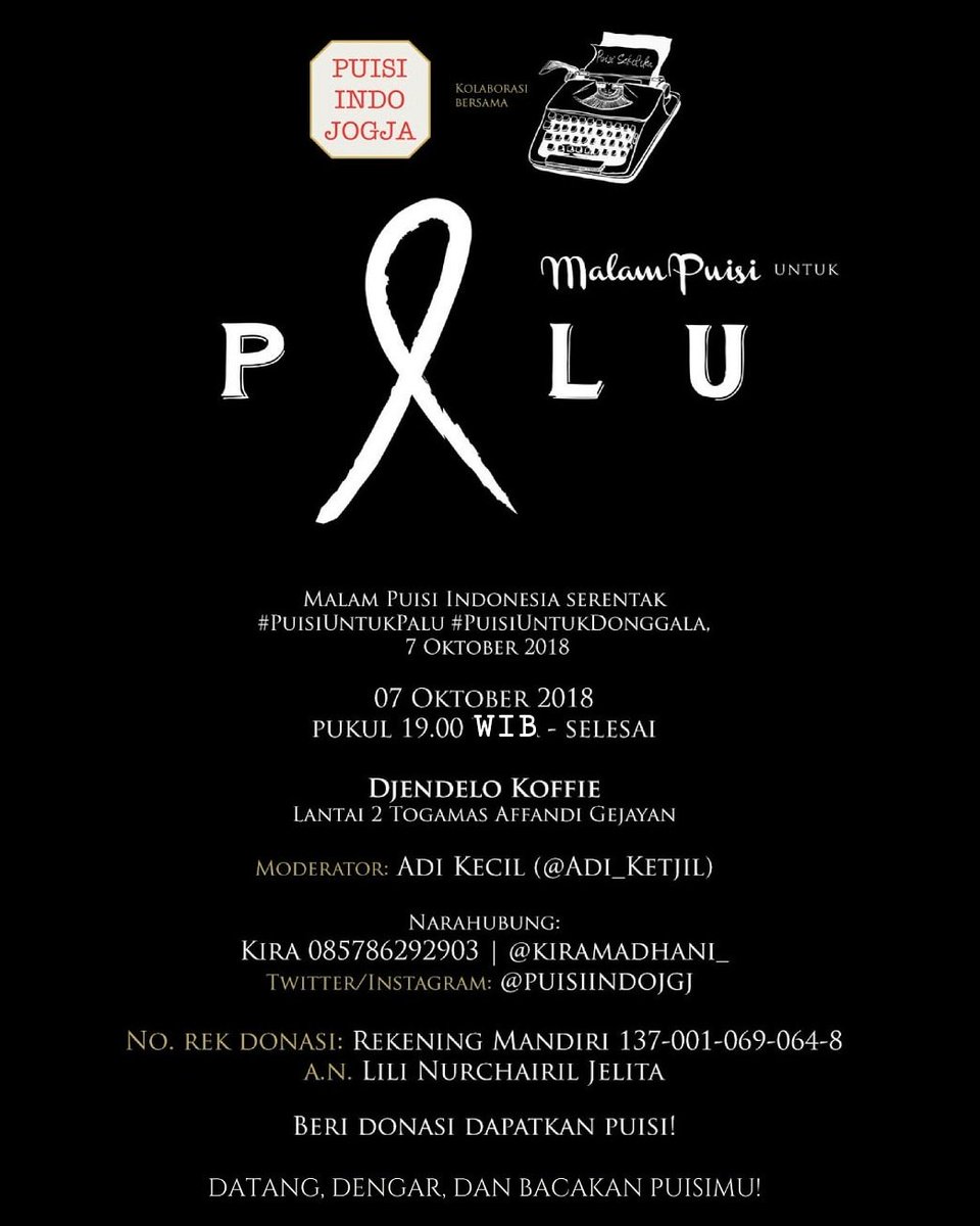 Sampai ketemu nanti malam gaes. Pepuisian sambil donasi untuk saudara-saudara kita di Palu dan Donggala. Yuk!