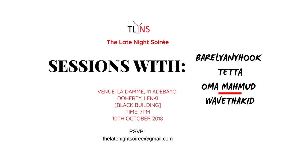latenightsoiree's tweet photo. #WednesdayNight • #TLNS9
#SessionsWith
@barelyanyhook
@Tetta_official
@OmaMahmud
@WaveThaKid
RSVP: https://t.co/JzDxrTq0Xw https://t.co/jrRi13aeIm