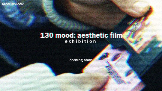 DeanThailand's tweet photo. [💜] 130 mood: aesthetic film Exhibition 

𝙘 𝙤 𝙢 𝙞 𝙣 𝙜  𝙨 𝙤 𝙤 𝙣...

รอติดตามนิทรรศการพิเศษเนื่องในโอกาสวันเกิดปีที่ 27 ของคุณดีนเร็วๆนี้ค่ะ! https://t.co/iJM8v77yfN