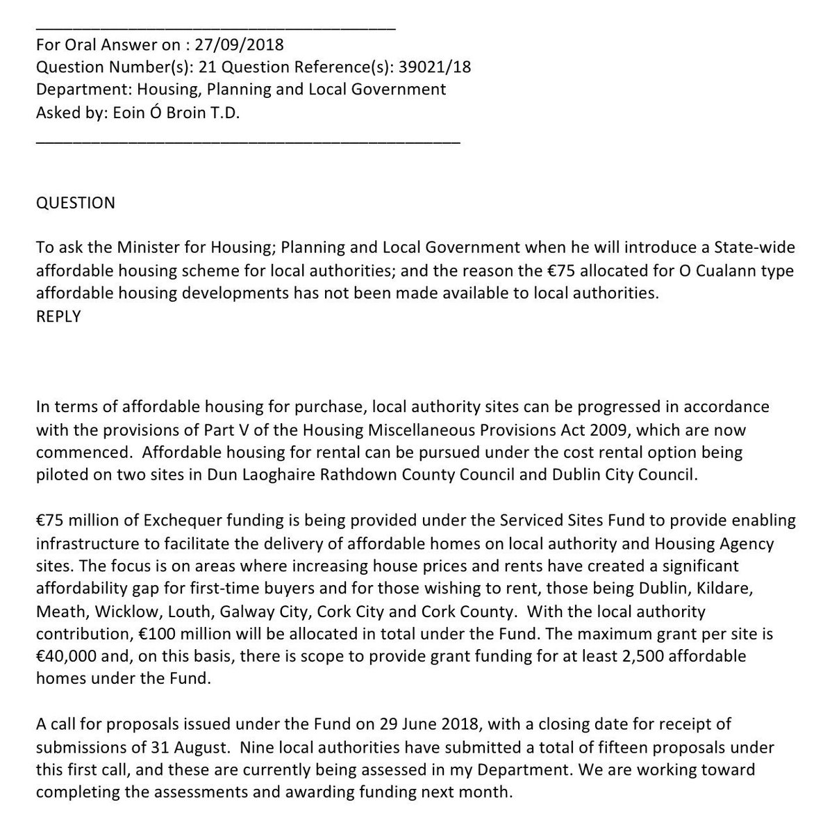Eoin O Broin The Serviced Sites Fund Is For Cualanno Type Developments 25m Announced In Budget 18 Last October Then Increased To 75m During The Year See Pq Below