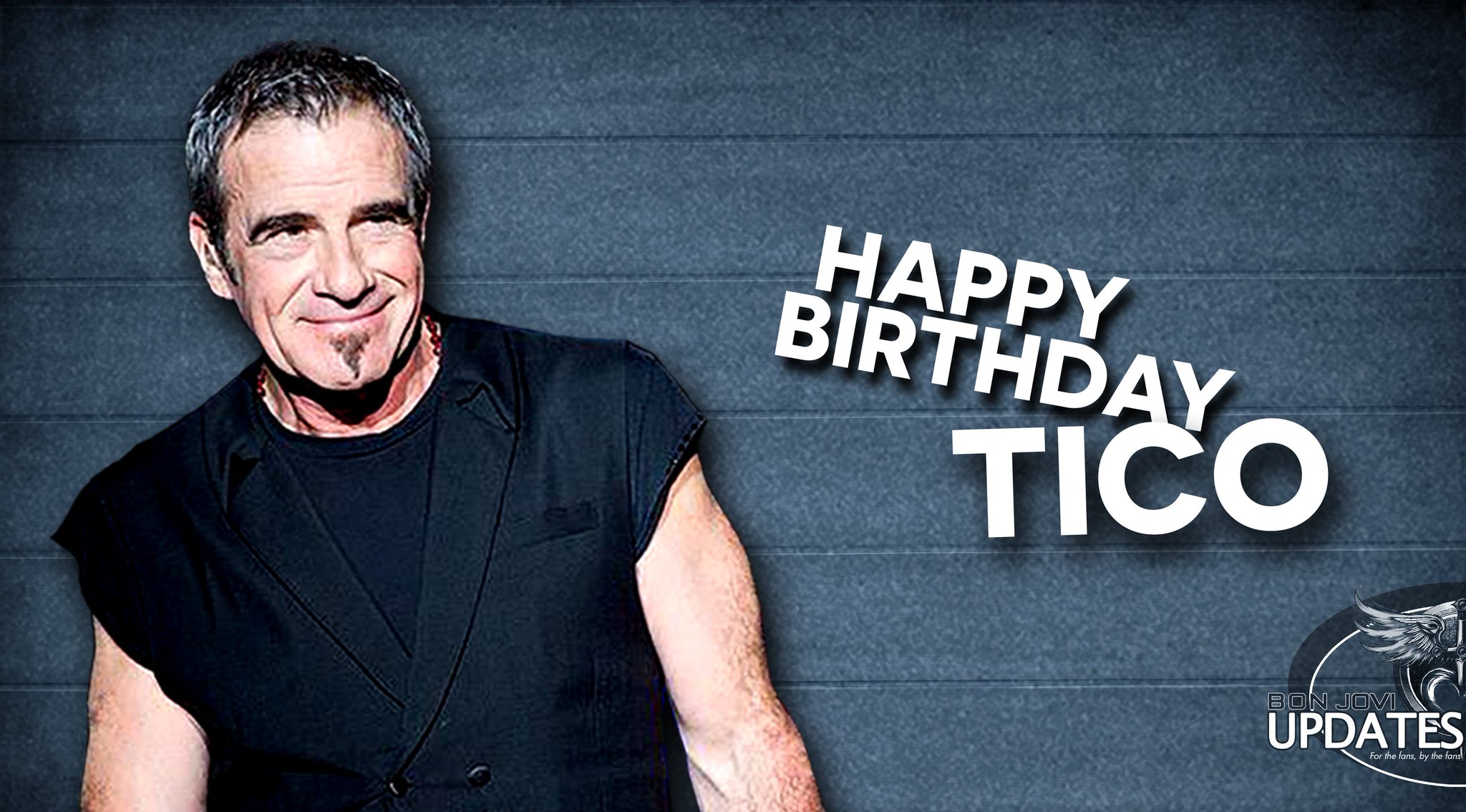 Happy Birthday to the heartbeat of Tico Torres!! 