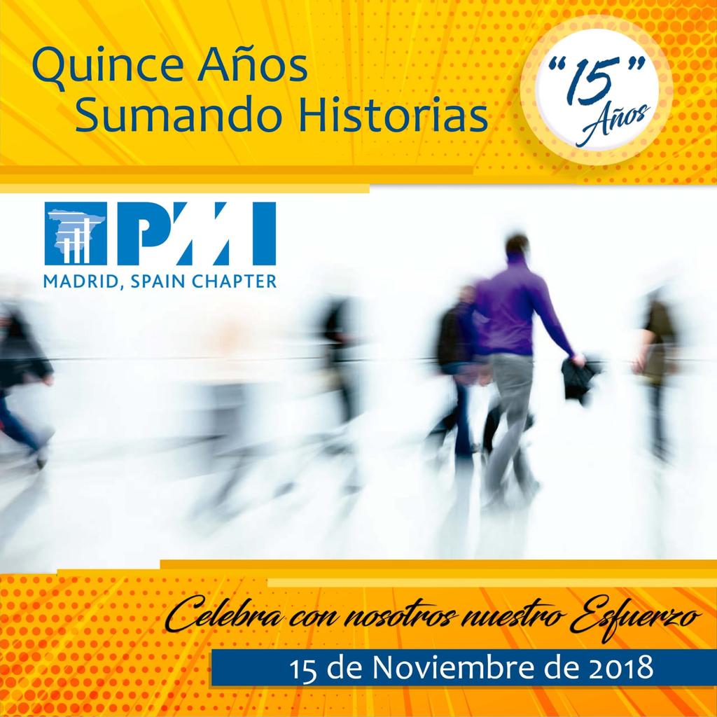 15 años sumando historias

Ven a #pmimadridcongreso 15/nov
#pmicon18 #pmilim
#PMIvolunteers