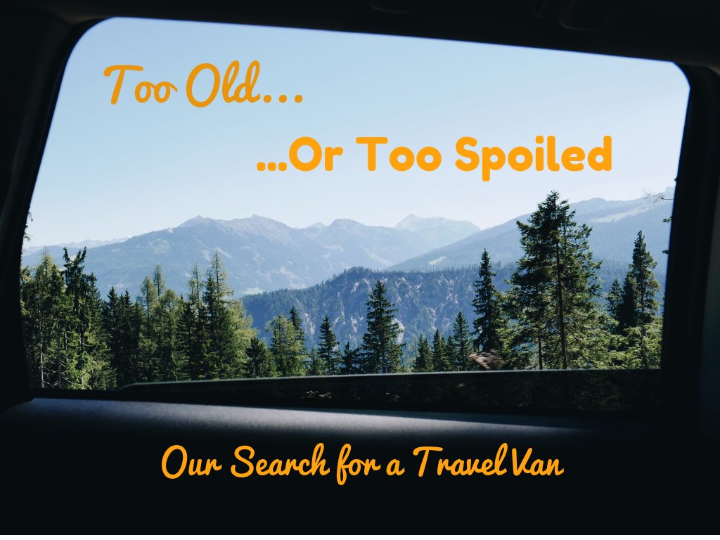 EncoreVoyage's tweet photo. Too Old, or Too Spoiled - At my age, I don't want to sleep on the ground or potty in the woods. We're looking at Class B vans! #retirement #rvlife #travel #travelvan https://t.co/xLxAFprDWQ https://t.co/qwZ1v9knJu