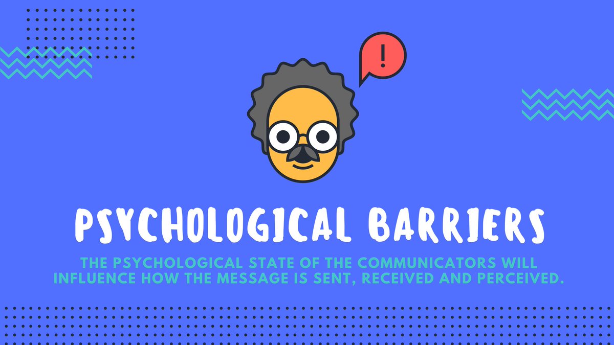 Psychological Barriers In Communication