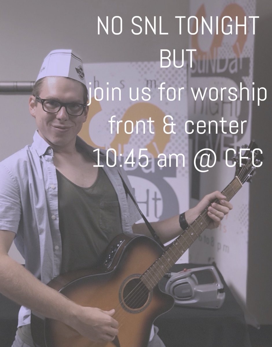 hsmcfc's tweet photo. Steakburger Seth is back to remind you guys that there is NO SNL tonight due to fall break, BUT you can still join us for worship this morning at 10:45 A.M. down front & center in the worship center at CFC! #bebacknextweek https://t.co/vO30tfO7m8