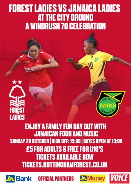 TheVoiceNews's tweet photo. Enjoy a family day out at the Forest Ladies vs Jamaica Ladies match on Sunday October 28 in celebration of the Windrush 70th anniversary!

Get your £5 tickets now! Under 16s go free! Check out the flyer for more details https://t.co/GvPN4jq8Mn