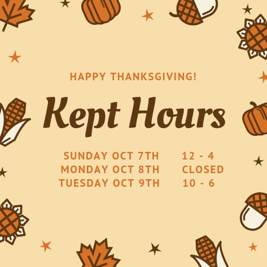 Open today but closed tomorrow! Happy Thanksgiving everyone!! #gobblegobble