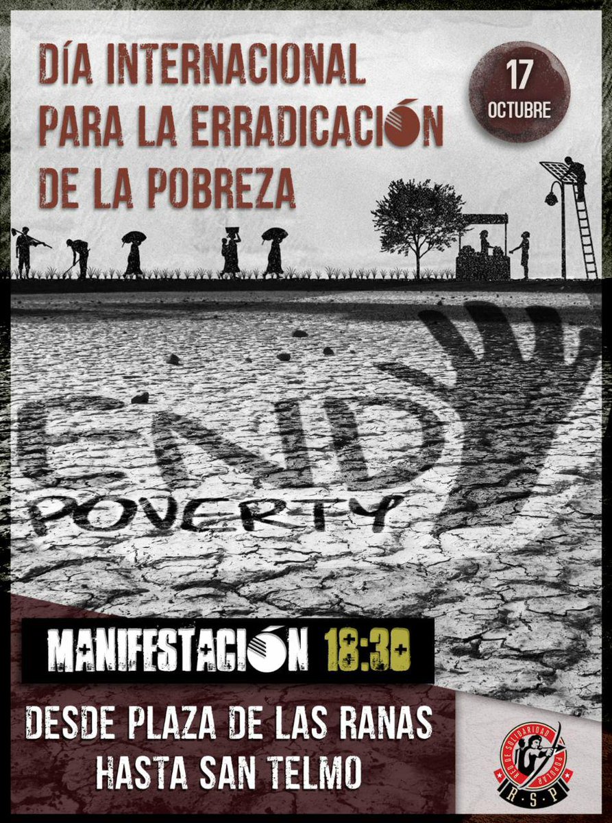RedSolidaridad's tweet image. 🗣️Los salarios de miseria, las pensiones de miseria, la falta de ayudas sociales, la pobreza en general tiene causas y responsables. La @RSPJINAMAR convoca a manifestación el próximo 17 de octubre, día de erradicación de la pobreza.

👉facebook.com/events/2873207…