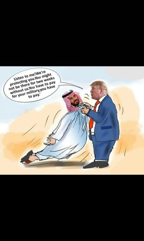 Listen to me!! we are protecting you, you might no be there for two weeks without us , you have to pay for your security  Today cartoon in American news paper
#MuhammadBinSalman 
#DonaldTrump 
#USSaudirelations pic.x.com/idnlmkrcjt