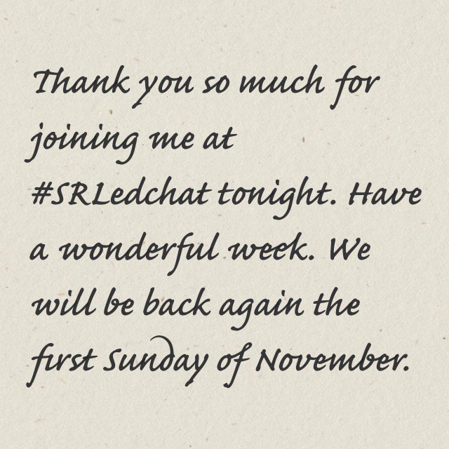 SRLreads's tweet photo. Thanks so much for joining us tonight at #SRLedchat . Have a wonderful week! We will be back again the first Sunday of November. https://t.co/CKjlDdBGfZ