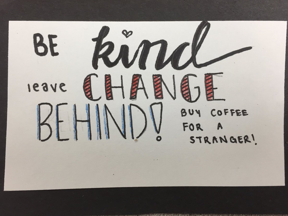 CBWestHS's tweet photo. Advisory students in C106 set up a jar for "be kind, leave change behind" so that the Court Street Cafe staff can randomly buy a cup of coffee or tea for a West student.  Kindness matters! #fourpillars #westproud https://t.co/UUfq2keNKx