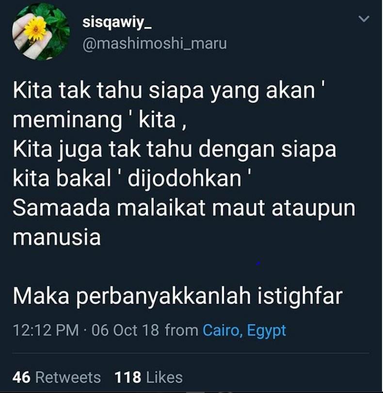 chou_len's tweet photo. Kita tak tahu siapa yang akan ' meminang ' kita.
.
Kita juga tak tahu dengan siapa kita bakal ' dijodohkan.
.
Samaada malaikat maut ataupun manusia.
.
Maka perbanyakkanlah istighfar.

#cutimalaysia #malaysiaphotographer #malaysiabaharu #johor #kualalumpur #islam #dakwah https://t.co/AMhxp0Xrp8
