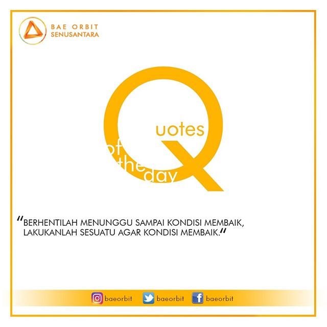 baeorbit's tweet photo. Berhentilah menunggu sampai kondisi membaik, lakukanlah sesuatu agar kondisi membaik.

#boslife #baeorbitsenusantara #ibosacademy #dailymotivation #kutipansemangat #merryriana #promil #promilbee #indonesia #jakarta #bengkuku #pasuruan #ciamis #jogjakarta #bosfb https://t.co/WgE3euYWbi