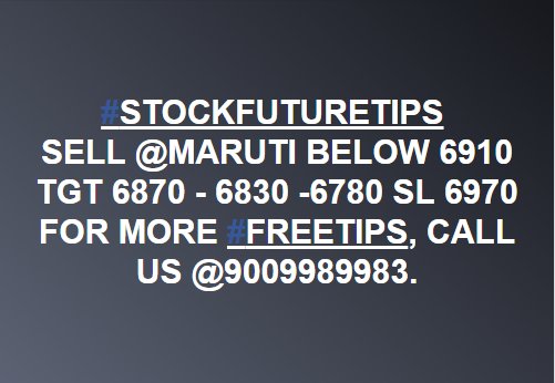 FutureInvestme4's tweet image. #STOCKFUTURETIPS : SELL @MARUTI BELOW 6910 TGT 6870 - 6830 -6780 SL 6970.... FOR MORE #FREETIPS, CALL US @9009989983 Or Subscribe Us: futureinvestments.in #AirForceDay #IndianAirForce #MondayMotivation #Futureinvestment #GlobalWarming