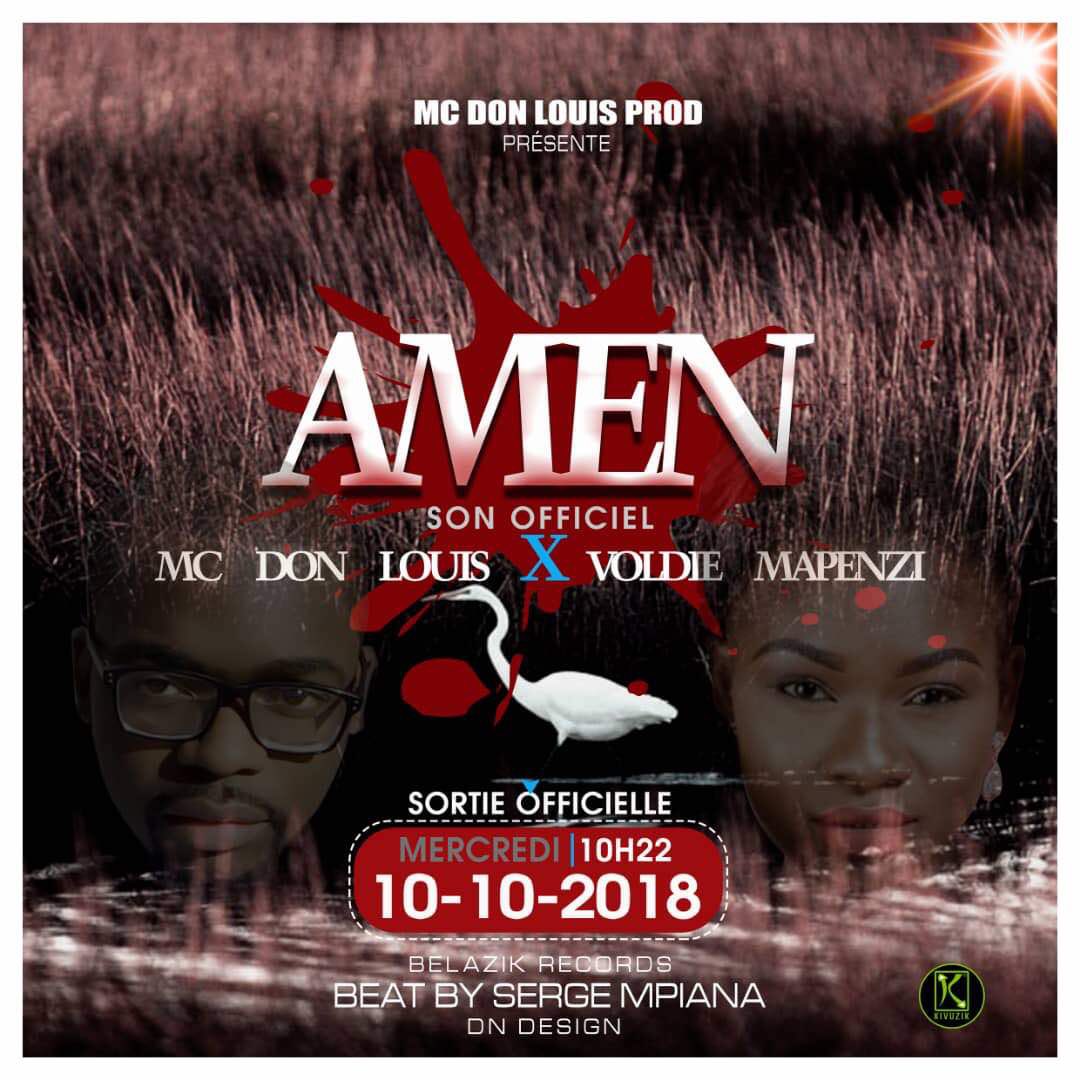 DonLouisLAbedi1's tweet photo. #Slam #Amen #SortieOfficielle Jour J-2.
#MCDonLouis #VoldieMapenzi #BelazikRecords #DJSerge #DiamantNoirDesign https://t.co/QZBsQZjnmv
