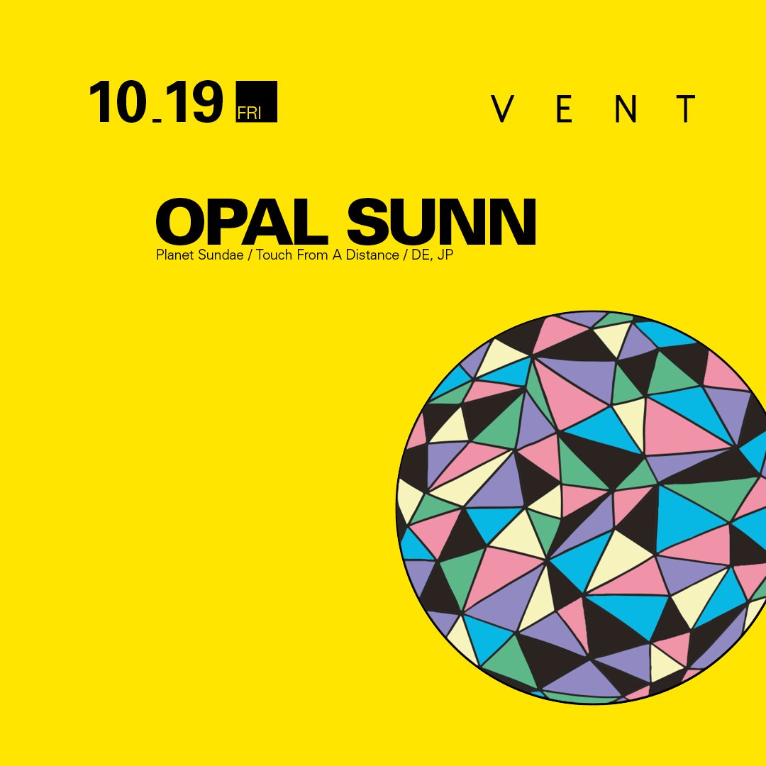 【 Andrew Weatherall、Nick Höppnerも絶賛するライブユニット、Opal Sunn 】 
今年のRDCでのパフォーマンスも話題になった、ベルリン発のライブユニットOpal Sunn！待望の新作リリース直後に、数々の著名DJをトリコにしてきた噂のライブセットをVENTにて初披露！ ow.ly/9tg830lYqCh <a href="/OpalSunn/">Opal Sunn</a>