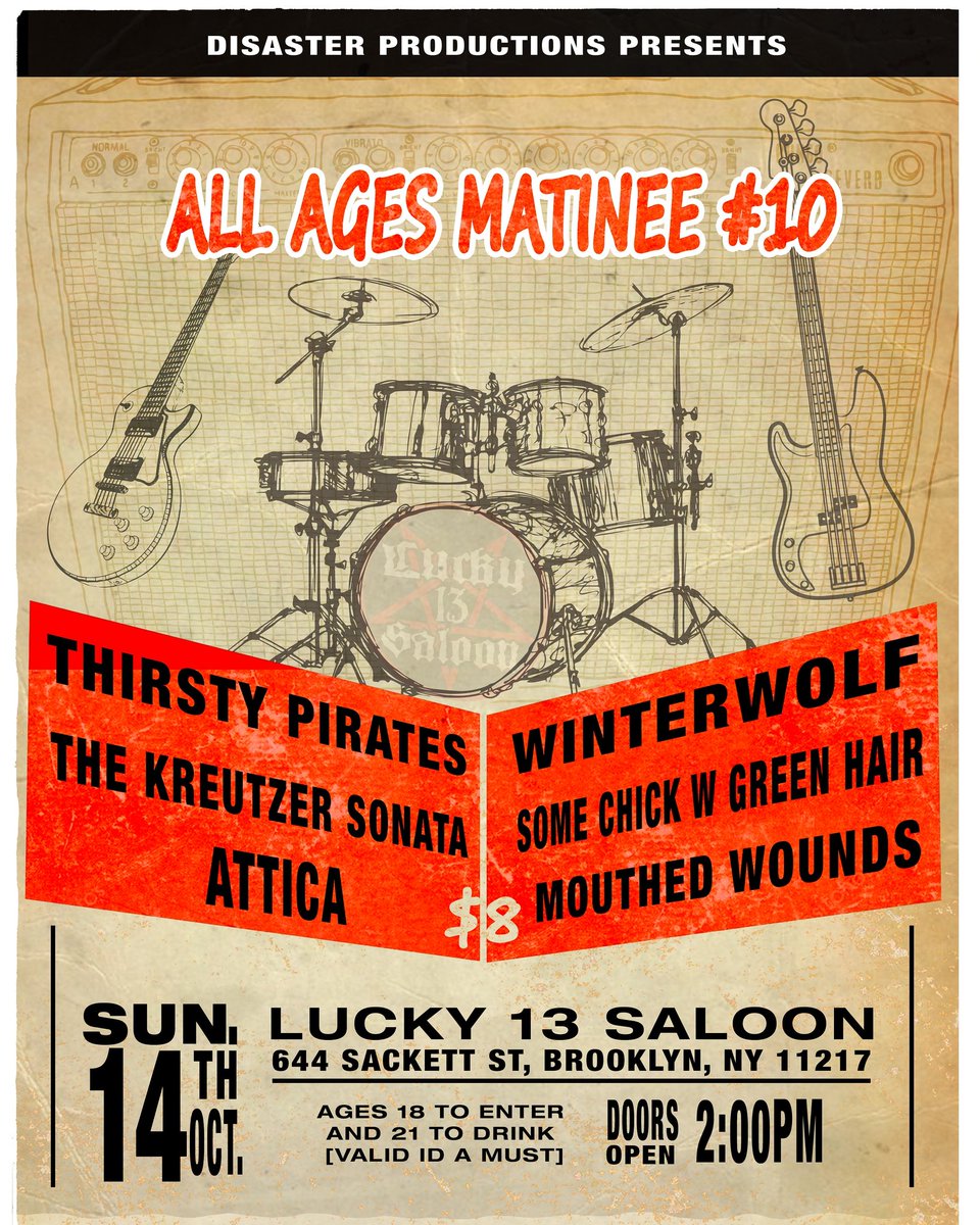 We will be rockin at 
The 10th All Ages Matinee! 
Live October 14th 
Doors open 2pm $8 cover
#Lucky13Saloon
#punkness #punks #rockandroll #fromthebronxmotherfucker #newyork #punk #indierock #brooklyn #brooklynpunk #design #graphicdesign #gigflyer #promotionalposter #eventflyers
