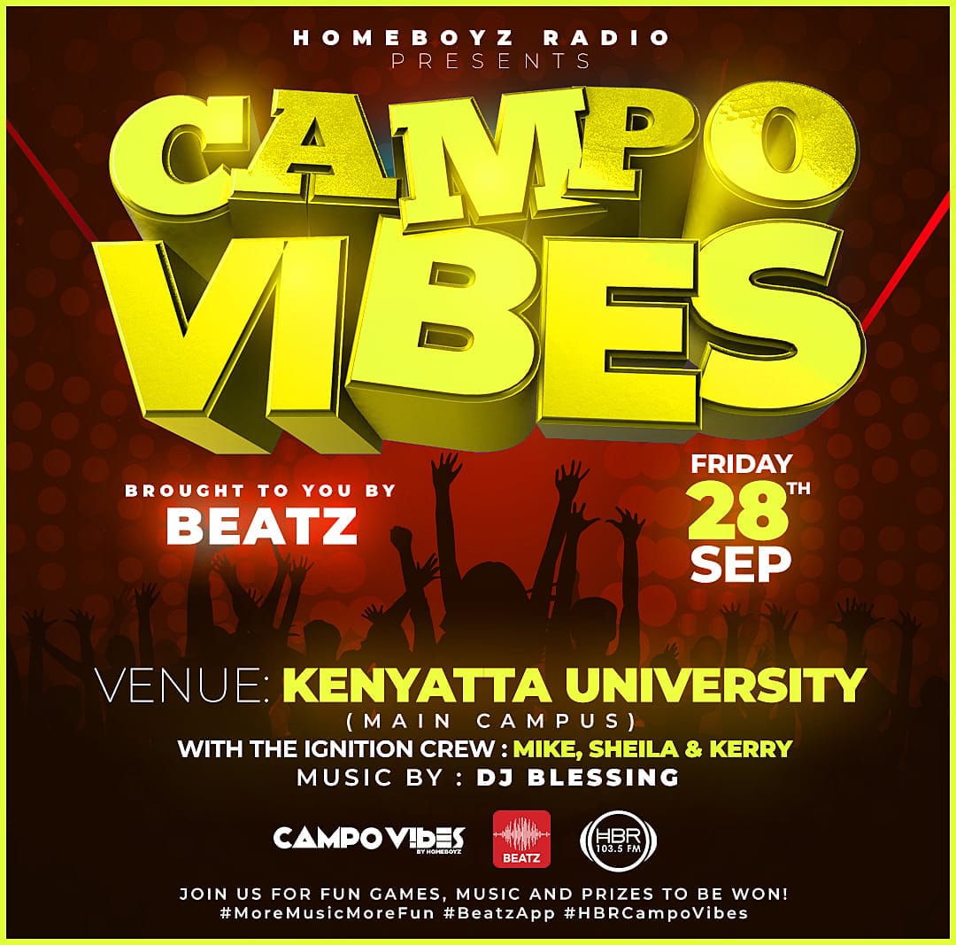 HomeboyzRadio's tweet photo. @KenyattaUni are you ready? This is your lucky Friday π #HBRCampoVibes brought to you by #BeatzApp pitches tent at your campus bearing goodies and lots of fun activities, don't miss out! https://t.co/Uq8KEHatiy