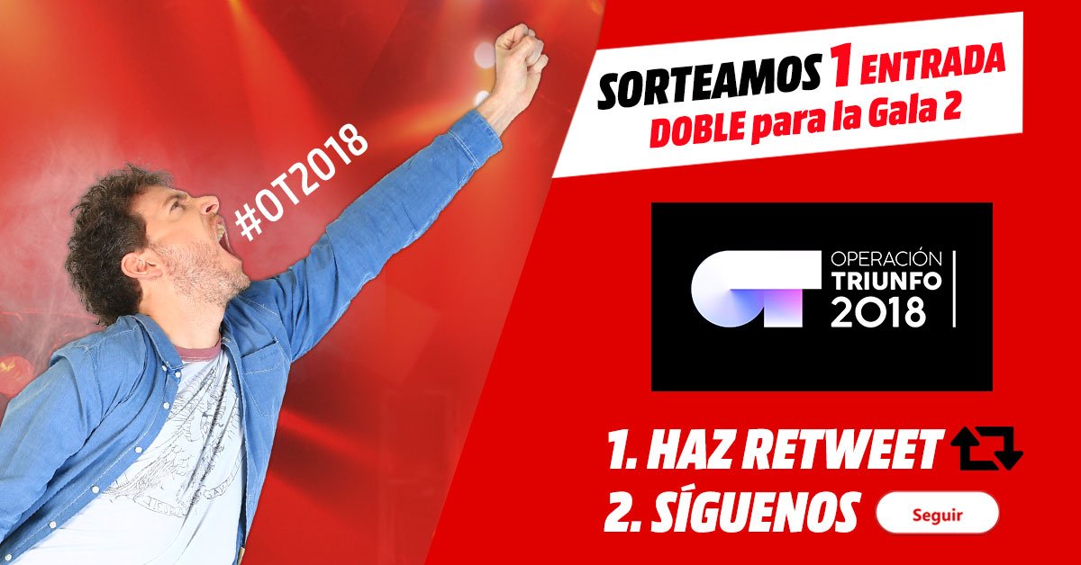 MediaMarkt_es's tweet photo. 🎤#SORTEO express! Gana 1 ENTRADA DOBLE para asistir a la #GalaOT2018 del próximo 3 de octubre. ¡Síguenos y haz RT para participar! Sólo 26 y 27 de septiembre.

BBLL aquí ➡ https://t.co/FBpzb70qW9

#OTDirecto26SEP #OTDirecto27SEP #OT2018 #OT18Gala1 #OT #OTDirecto #OT #OTChat https://t.co/CpaGAmC595